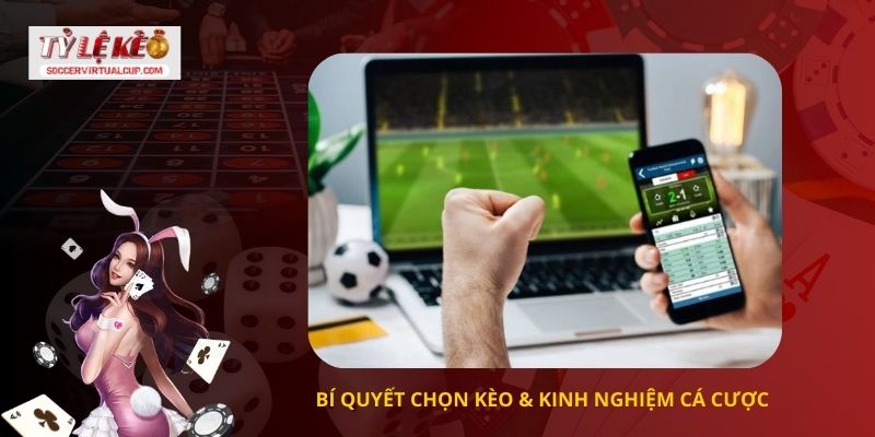 Trang Chủ 69 Bí quyết chọn kèo bóng đá - Kinh nghiệm cá cược