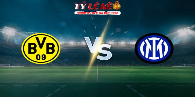Dortmund và Inter Milan hứa hẹn tạo ra cặp đấu đầy kịch tính Dortmund và Inter Milan hứa hẹn tạo ra cặp đấu đầy kịch tính